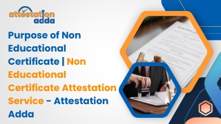 Purpose of Non Educational Certificate - Attestation Adda
