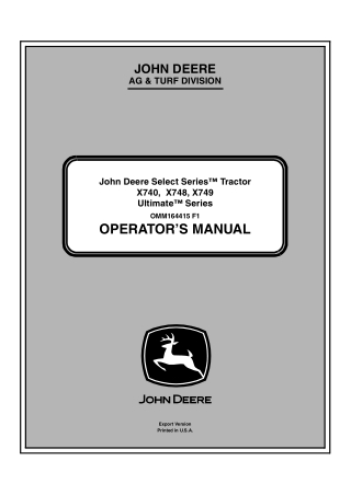 John Deere X740 Ultimate™ Series Tractors Operator’s Manual Instant Download (PIN070001-) (Publication No.OMM164415)