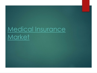 Medical_Insurance_Market_Presentation (1)