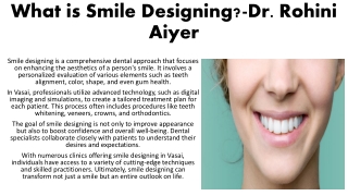 What is Smile Designing-Dr. Rohini Aiyer
