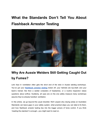 What the Standards Don’t Tell You About Flashback Arrestor Testing