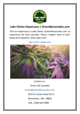 Lake Chelan Dispensary  Greenlifecannabis.com