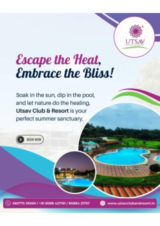Escape the heat and embrace the bliss _ Utsav Club And Resort _ Best Resorts in Bangalore