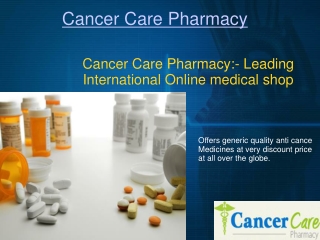 Anti Cancer Drugs Online - FDA Approved Pharmacy