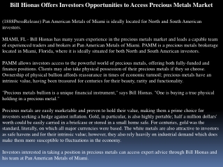 bill hionas offers investors opportunities to access preciou