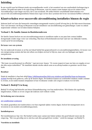 Klantverhalen over succesvolle airconditioning installaties binnen de regio.