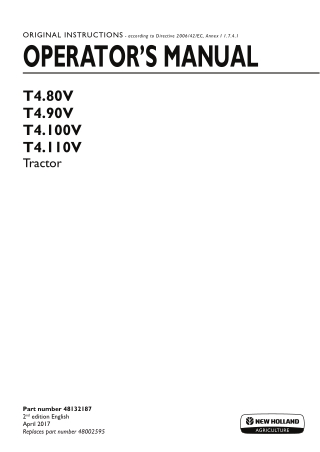 New Holland T4.80V T4.90V T4.100V T4.110V Tractor Operator’s Manual Instant Download (Publication No.48132187)