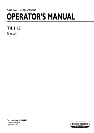 New Holland T4.115 Tractor Operator’s Manual Instant Download (Publication No.47604431)