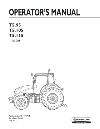 New Holland T5.95 T5.105 T5.115 Tractor Operator’s Manual Instant Download (Publication No.84495713)