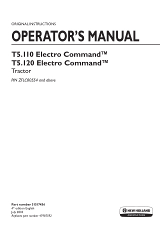 New Holland T5.110 Electro Command™ T5.120 Electro Command™ Tractor (Pin.ZFLC00554 and above) Operator’s Manual Instant