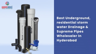 Best Underground, residential storm water Drainage & Supreme Pipes Wholesaler In Hyderabad