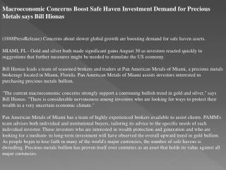 macroeconomic concerns boost safe haven investment demand fo