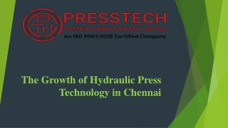 The Growth of Hydraulic Press Technology in Chennai