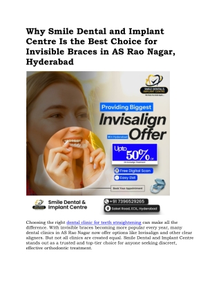 Why Smile Dental and Implant Centre Is the Best Choice for Invisible Braces in AS Rao Nagar