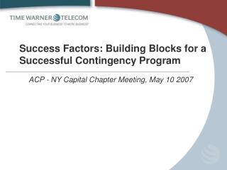 Success Factors: Building Blocks for a Successful Contingency Program