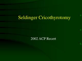 Seldinger Cricothyrotomy