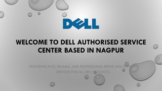 Best Dell Authorized Service Center Near You – Fast Support In Nagpur.