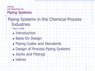 CM4120 Unit Operations Lab Piping Systems