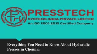 Everything You Need to Know About Hydraulic Presses in Chennai
