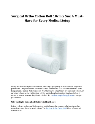 Surgical Ortho Cotton Roll 10cm x 5m: A Must-Have for Every Medical Setup