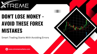 Don't Lose Money - Avoid These Forex Mistakes