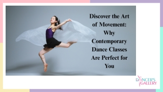 Discover the Art of Movement: Why Contemporary Dance Classes Are Perfect for You