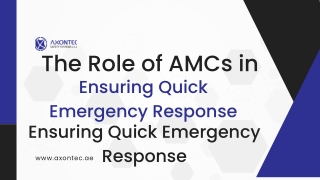 The Role of AMCs ensuring quick emergency response during fire incidents