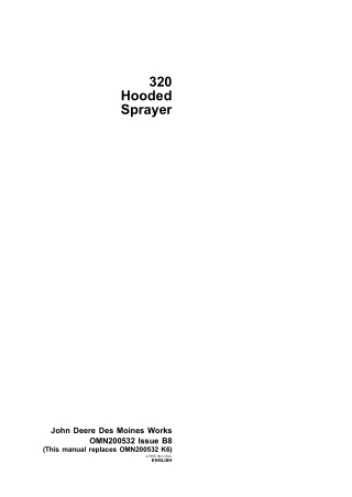 John Deere 320 Hooded Sprayer Operator’s Manual Instant Download (Publication No.omn200532)