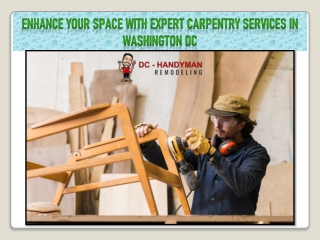 Enhance Your Space with Expert Carpentry Services in Washington DC