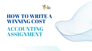 How to Write a Winning Cost Accounting Assignment