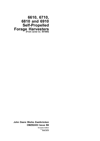 John Deere 6610 6710 6810 and 6910 Self-Propelled Forage Harvesters (Serial No.501880) Operator’s Manual Instant Downloa