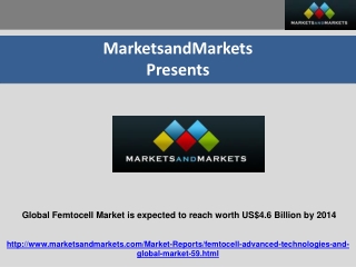 Global Femtocell Market is expected to reach worth US$4.6 Bi