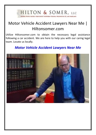 Motor Vehicle Accident Lawyers Near Me  Hiltonsomer.com
