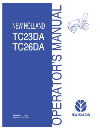 New Holland TC23DA TC26DA Tractors Operator’s Manual Instant Download (Publication No.87544694)