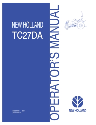 New Holland TC27DA Tractors Operator’s Manual Instant Download (Publication No.87304222)