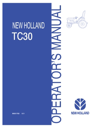 New Holland TC30 Tractor Operator’s Manual Instant Download (Publication No.86631783)