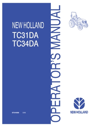 New Holland TC31DA TC34DA Tractors Operator’s Manual Instant Download (Publication No.87544698)