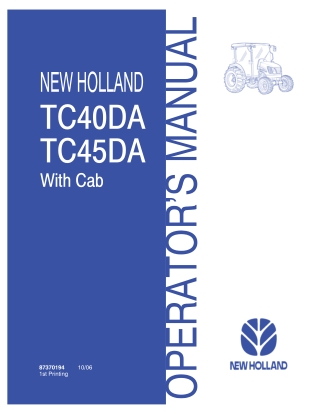New Holland TC40DA TC45DA With Cab Tractors Operator’s Manual Instant Download (Publication No.87370194)