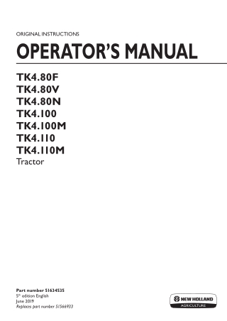New Holland TK4.80F TK4.80V TK4.80N TK4.100 TK4.100M TK4.110 TK4.110M Tractor Operator’s Manual Instant Download (Public