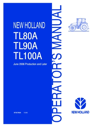 New Holland TL80A TL90A TL100A Tractors Operator’s Manual Instant Download (Publication No.87557826)