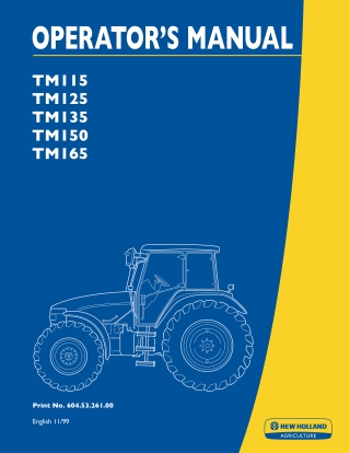 New Holland TM115 TM125 TM135 TM150 TM165 Tractors Operator’s Manual Instant Download (Publication No.6045326100)