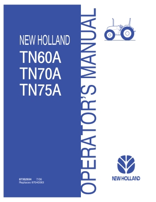 New Holland TN60A TN70A TN75A Tractors Operator’s Manual Instant Download (Publication No.87352934)