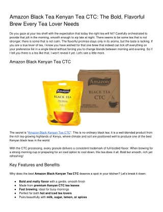 Amazon Black Kenyan Tea CTC_ The Bold, Flavorful Brew Every Tea Lover Needs