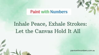 A Gentle Escape Through Art - Paint By Numbers