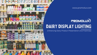 Dairy Display Lighting