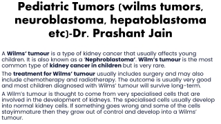 Pediatric Tumors wilms tumors, neuroblastoma-Dr. Prashant Jain