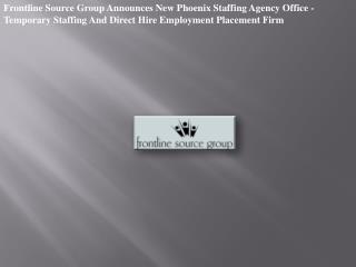 Frontline Source Group Announces New Phoenix Staffing Agency