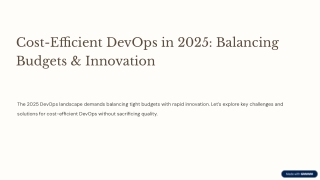 Cost-Efficient DevOps in 2025: Balancing Budgets & Innovation