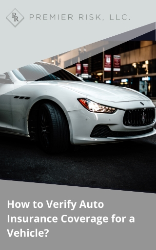 How to Verify Auto Insurance Coverage for a Vehicle