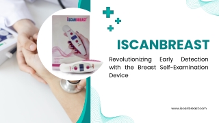 iScanBreast – Smart Self Breast Screening Device for Early Detection